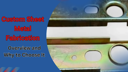 Custom Sheet Metal Fabrication